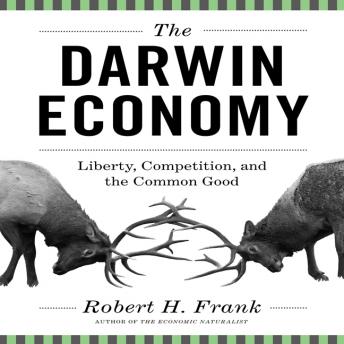Darwin Economy: Liberty, Competition, and the Common Good sample.