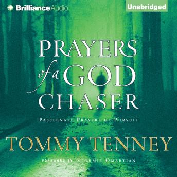 Prayers of a God Chaser: Passionate Prayers of Pursuit