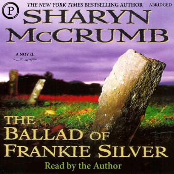 The Ballad of Frankie SilverThe Ballad of Frankie Silver (Written by Sharyn McCrumb) episode artwork