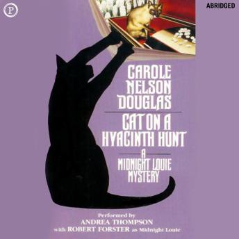 Cat on a Hyacinth Hunt: A Midnight Louie Mystery