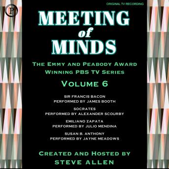 Meeting of Minds: Volume VI