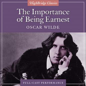 Importance of Being Earnest, Oscar Wilde