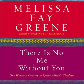 There Is No Me Without You, Melissa Fay Greene