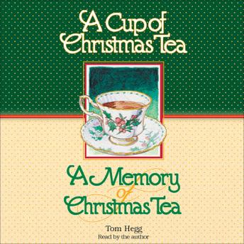 Cup of Christmas Tea and A Memory of Christmas Tea sample.