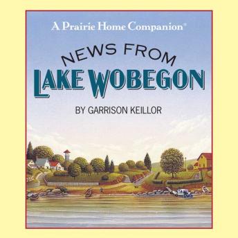 Download News from Lake Wobegon by Garrison Keillor