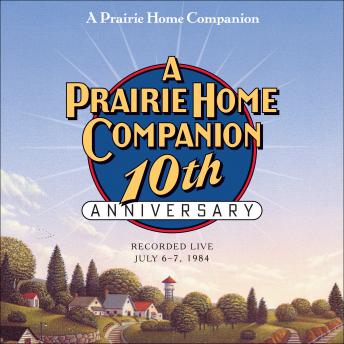 A Prairie Home Companion 10th Anniversary