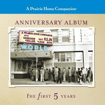 A Prairie Home Companion Anniversary Album: The First Five Years