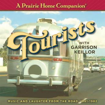 A Prairie Home Companion: Tourists