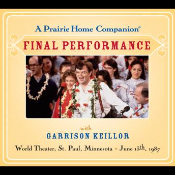 A Prairie Home Companion: The Final Performance