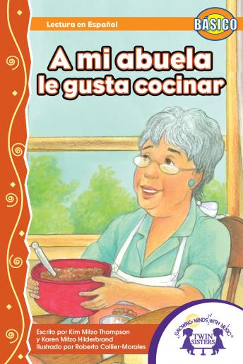 Download A Mi Abuela Le Gusta Cocinar by Kim Mitzo Thompson