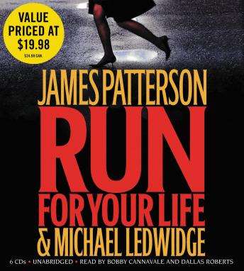 Run for Your Life, Audio book by James Patterson, Michael Ledwidge