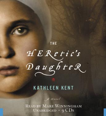 Heretic's Daughter: A Novel, Kathleen Kent