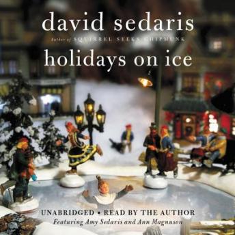 Holidays on Ice, Audio book by David Sedaris