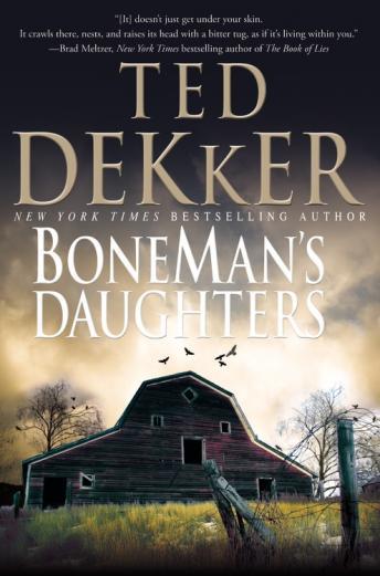 BoneMan's Daughters, Ted Dekker