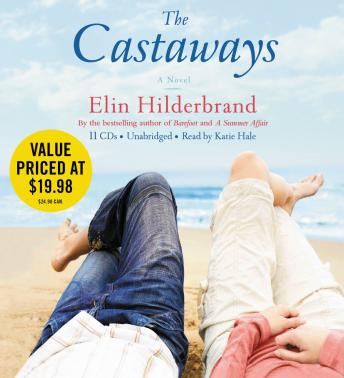 Castaways: A Novel, Elin Hilderbrand