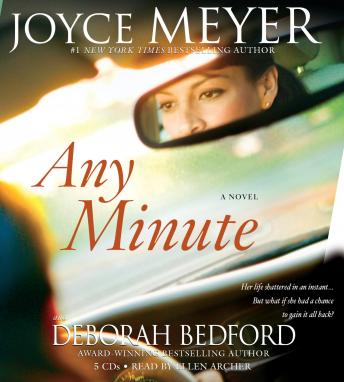 Any Minute: A Novel, Deborah Bedford, Joyce Meyer