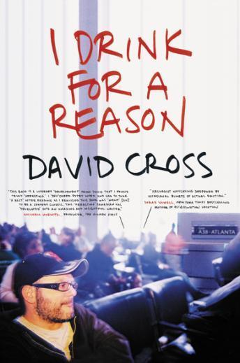 I Drink for a Reason, David Cross