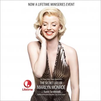 Secret Life of Marilyn Monroe, J. Randy Taraborrelli