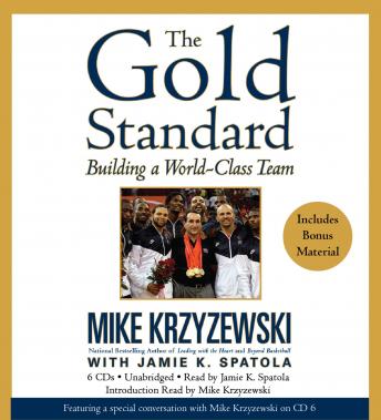 Gold Standard: Building a World-Class Team, Mike Kryzewski