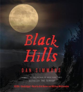 Black Hills: A Novel, Audio book by Dan Simmons