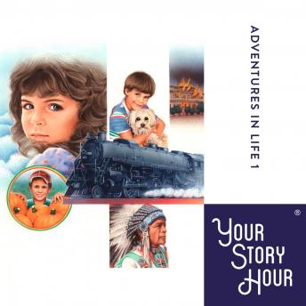 Download Adventures in Life: Album 01 by Your Story Hour