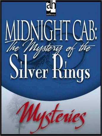 Midnight Cab: The Mystery of the Silver Rings, James W. Nichol