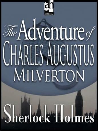 Sherlock Holmes: The Adventure of Charles Augustus Milverton
