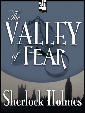 Sherlock Holmes: The Valley of Fear, Sir Arthur Conan Doyle