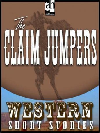 Claim Jumpers, Ernest Haycox