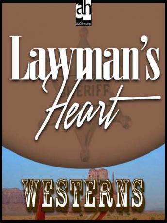 Lawman's Heart, Max Brand