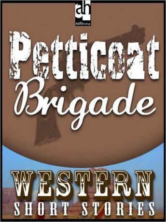 Petticoat Brigade, Wayne D. Overholser