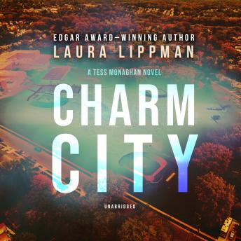 Charm City, Laura Lippman