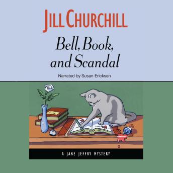 Bell, Book, and Scandal, Audio book by Jill Churchill