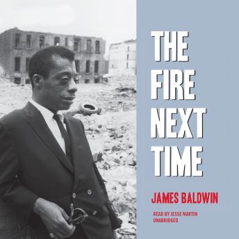 Fire Next Time, James Baldwin