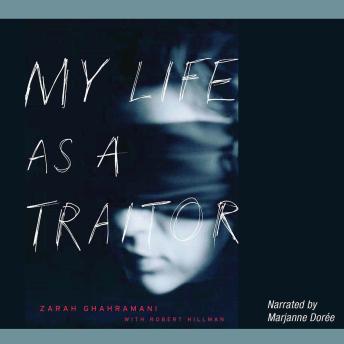 My Life as a Traitor: An Iranian Memoir