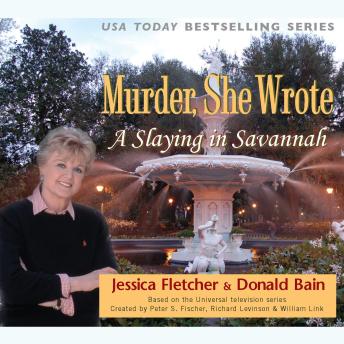 Slaying in Savannah: A Murder, She Wrote Mystery sample.