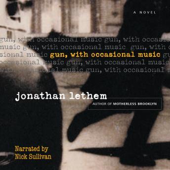 Gun, with Occasional Music, Jonathan Lethem