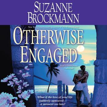 Otherwise Engaged, Suzanne Brockmann
