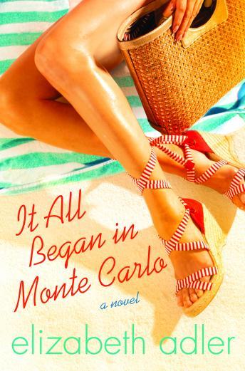 It All Began in Monte Carlo, Elizabeth Adler