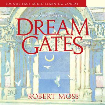 Dream Gates: A Journey into Active Dreaming