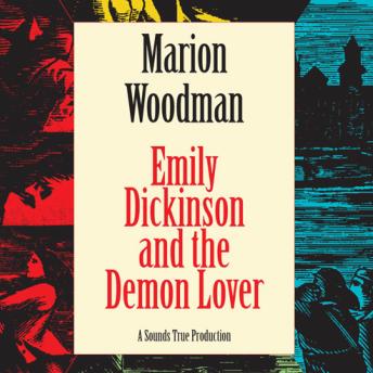 Emily Dickinson and the Demon Lover