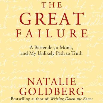 The Great Failure: A Bartender, a Monk, & My Unlikely Path to Truth