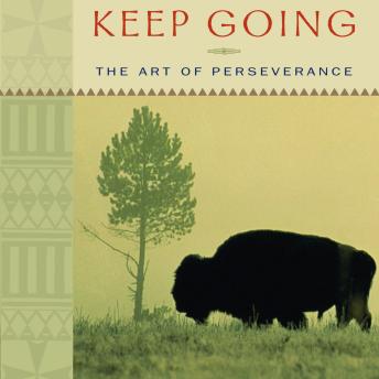 Keep Going: The Art of Perseverance