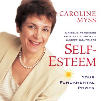 Self-Esteem: Your Fundamental Power