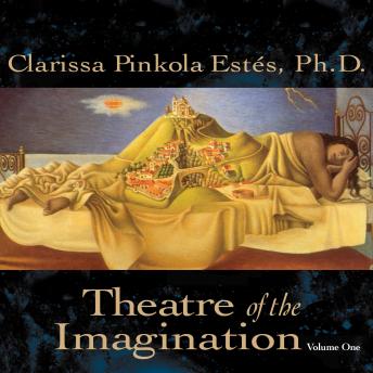 Theatre of the Imagination, Volume One: Volume 1