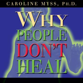 Why People Don’t Heal