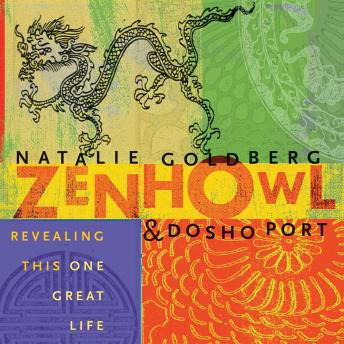 Zen Howl: Revealing This One Great Life