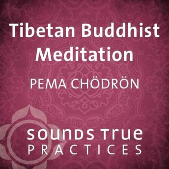 Tibetan Buddhist Meditation