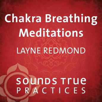 Chakra Breathing Meditations