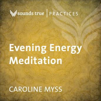 Evening Energy Meditation